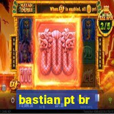 bastian pt br